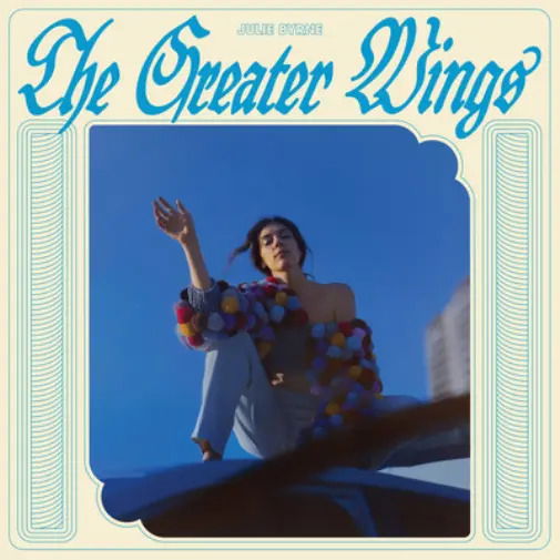 The Greater Wings - Julie Byrne - Musik - GHOSTLY - 0804297841625 - 7. juli 2023