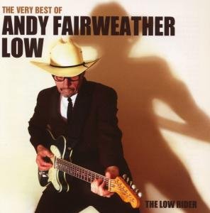 Cover for Andy Fairweather Low · The Very Best of the Low Rider (CD) (2016)