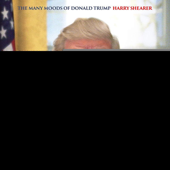 The Many Moods of Donald Trump - Harry Shearer - Musik - TWANKY RECORDS - 0805859075625 - 15. januar 2021