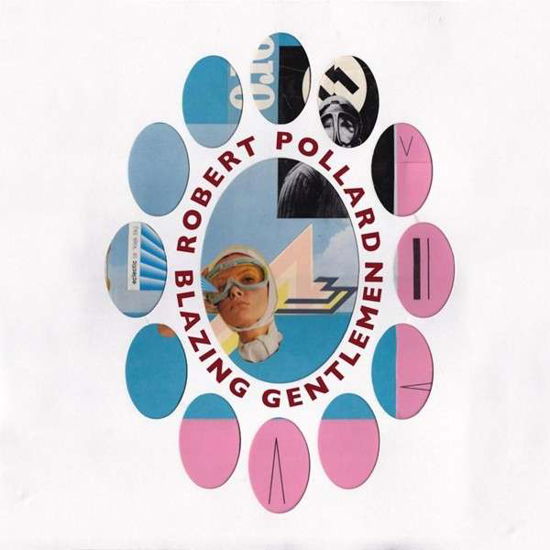Cover for Robert Pollard · Blazing Gentlemen (CD) (2013)