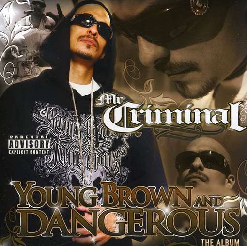 Young Brown & Dangerous - Mr Criminal - Musik - EMPIRE - 0809367219625 - 5. august 2022