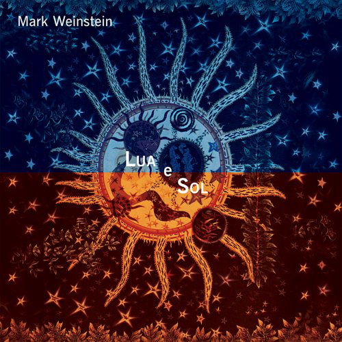 Cover for Mark Weinstein · Lua E Sol (CD) (2008)