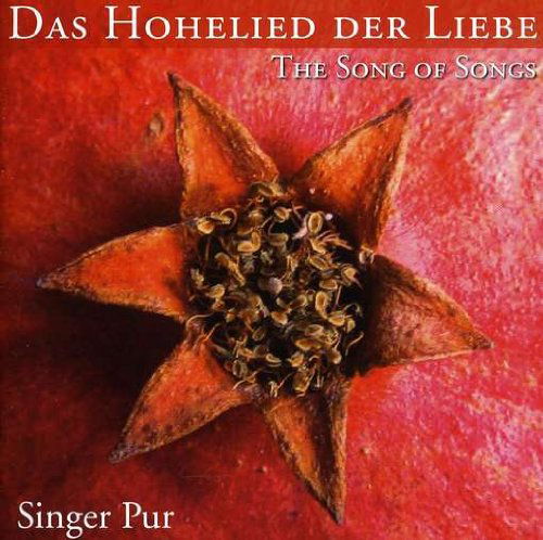 Das Hohelied Der Liebe (Songs of Songs) - Singer Pur - Music - OEH - 0812864017625 - October 30, 2007