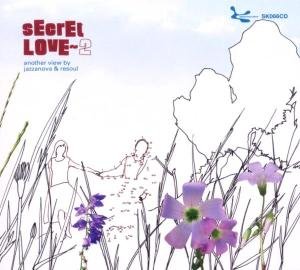 Cover for Jazzanova &amp; Resoul Pres. · Secret Love 2 (CD) (2005)