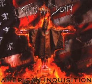 Cover for Christian Death · American Inquisition (CD) [Digipak] (2007)