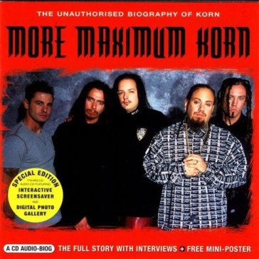 More Maximum Korn - Korn - Musik - CHROME DREAMS - 0823564023625 - 15. april 2002