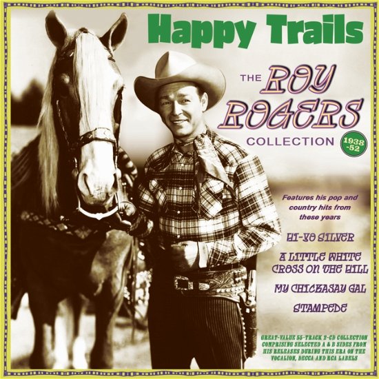 Cover for Roy Rogers · Happy Trails - The Roy Rogers Collection 1938-52 (CD) (2023)