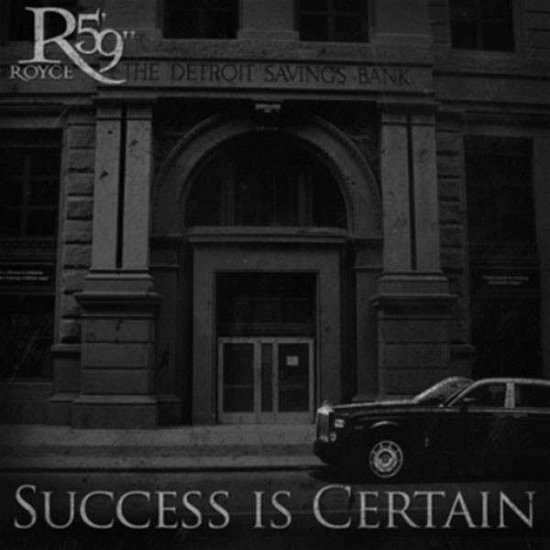 Cover for Royce Da 5'9&quot; · Success is Certain (CD) (2011)