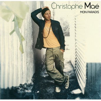 Mon Paradis (Digisleeve) - Christophe Mae - Music - WEA - 0825646981625 - December 1, 2009