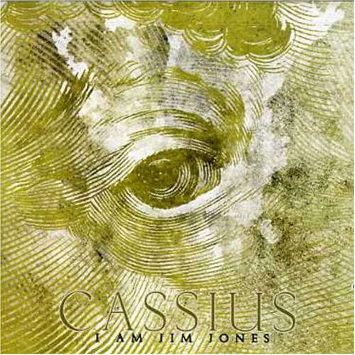 Cover for Cassius · I Am Jim Jones (CD) (2007)
