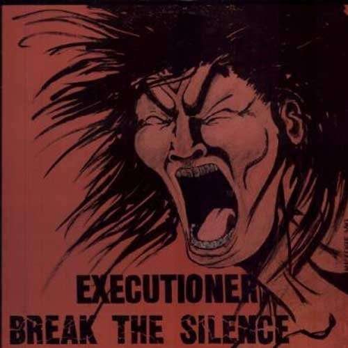 Cover for Executioner · Break The Silence (CD) (2021)