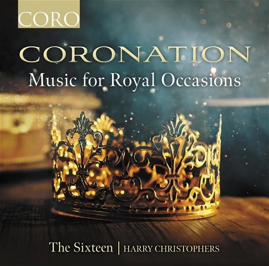 Cover for Christophers / the Sixteen · Coronation - Music For Royal Occasions (CD) (2023)