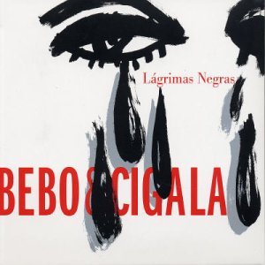 Lagrimas Negras - Bebo & Cigala (b.Valdes&.. - Musik - BMG - 0828765308625 - 14. marts 2018