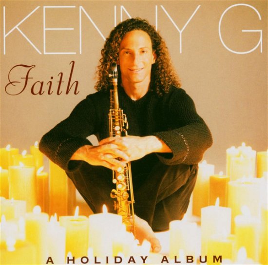 Faith-a Holiday Album - Kenny G - Music - Arista - 0828766484625 - November 25, 1999
