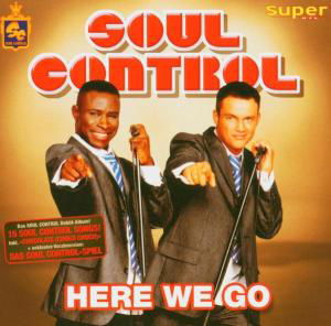 Here We Go - Soul Control - Muzyka - SONY MUSIC - 0828766497625 - 1996