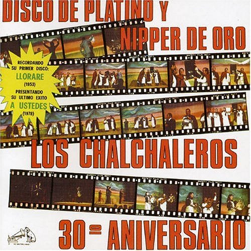 Cover for Chalchaleros · Disco De Platino Y Nipper De Oro: 30th (CD) (2005)