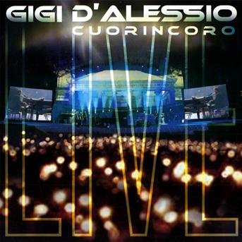 Cover for Gigi D'alessio · Cuorincoro (CD) [Live edition] (2005)