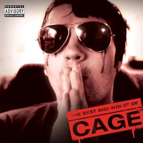 Best & Worst Of Cage - Cage - Música - TRAFFIC ENTERTAINMENT GROUP - 0829357331625 - 1 de outubro de 2008