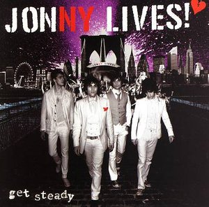 Cover for Jonny Lives · Get Steady (CD) (2015)