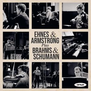 Cover for Ehnes, James &amp; Andrew Armstrong · Ehnes &amp; Armstrong Play Brahms &amp; Schumann (CD) (2024)