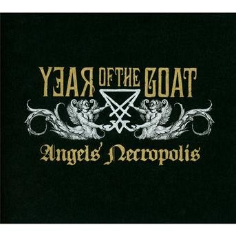 Angel's Necropolis - Year Of The Goat - Music - SOULFOOD - 0884860072625 - December 6, 2012
