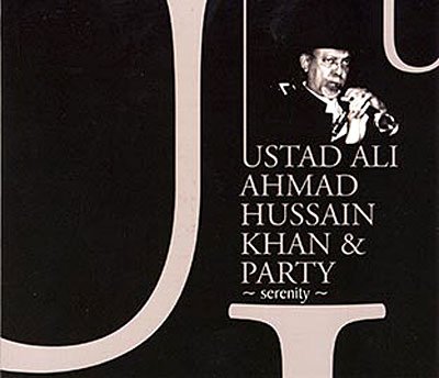 Cover for Ustad Ali Ahmend Hussain Khan · Serenity (CD) [Digipak] (2009)
