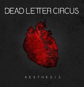 Aesthesis - Dead Letter Circus - Music - RODEOSTAR - 0886922606625 - October 14, 2016