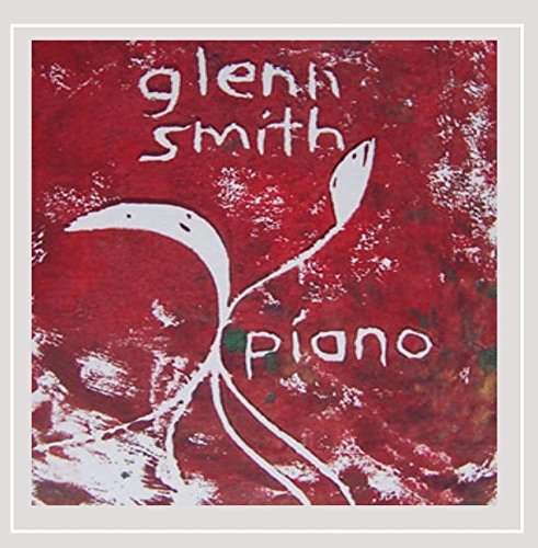 Cover for Glenn Smith · Piano (CD) (2002)