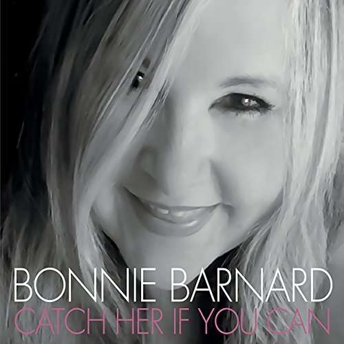 Cover for Bonnie Barnard · Catch Her if You Can (CD) (2015)