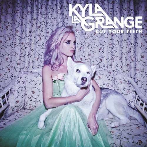 Cover for Kyla La Grange · Kyla La Grange - Cut Your Teeth (CD) (2017)