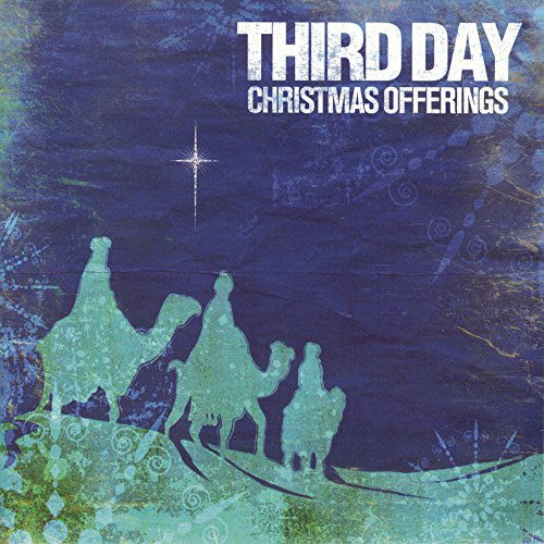 Christmas Offerings - Third Day - Music - Sony - 0888751222625 - October 10, 2006