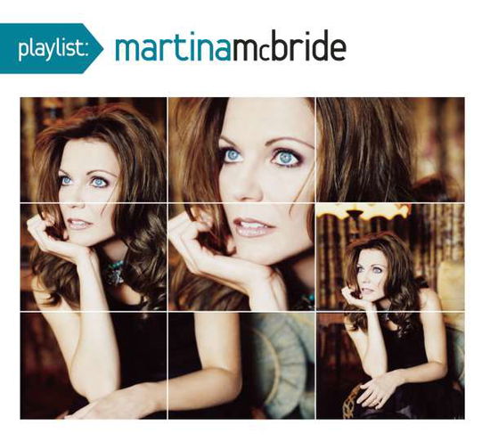 Playlist: Very Best of - Martina Mcbride - Musiikki - Rca - 0888751503625 - perjantai 11. joulukuuta 2015