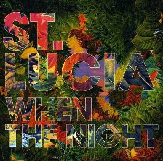 Cover for St.lucia · When the Night (CD) (2018)
