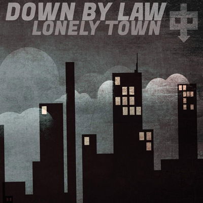 Lonely Town - Down By Law - Musiikki - Cleopatra Records - 0889466213625 - perjantai 4. kesäkuuta 2021