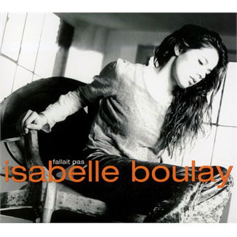 Fallait Pas - Isabelle Boulay - Musik - COLUMBIA - 0889853556625 - 22. december 2016