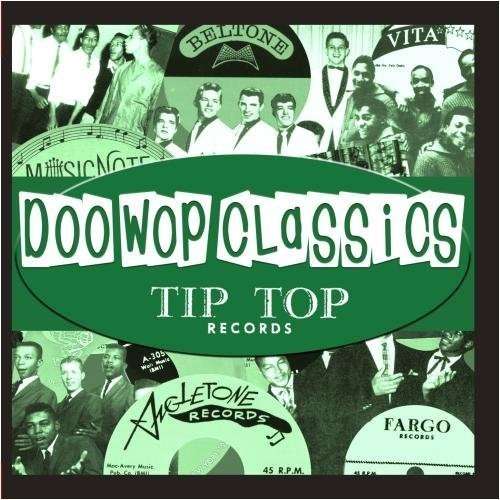 Cover for Doo-wop Classics Vol. 1 / Tip Top Records · Doo-Wop Classics Vol. 1 / Tip Top Records-Doo-Wop (CD) (2012)