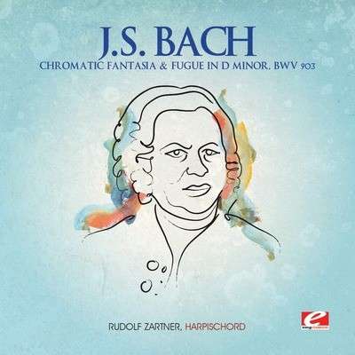 Chromatic Fantasia & Fugue D Minor - Bachjs - Music - Essential Media Mod - 0894231523625 - June 28, 2013