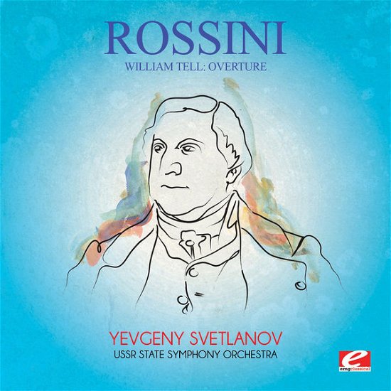 Cover for Rossini · William Tell Overture-Rossini (CD) [EP, Remastered edition] (2015)