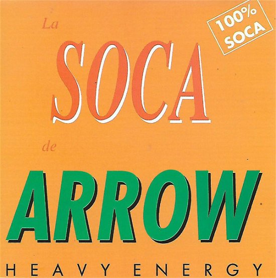 Cover for Arrow  · Heavy Energy - La Soca De Arrow (CD)