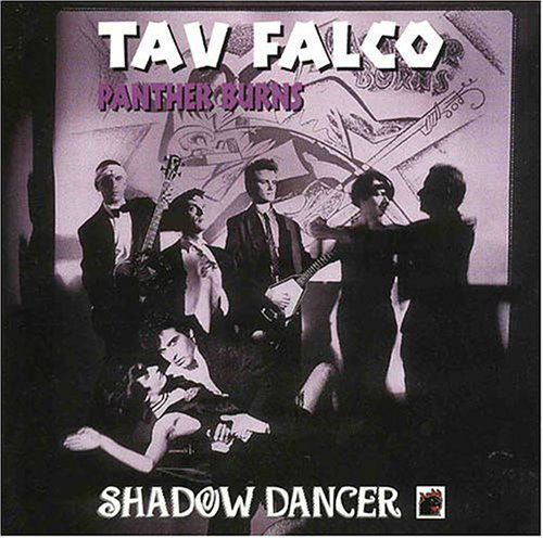 Cover for Tav Falco And Panther Burns · Falco Tav - Shadow Dancer (CD) (2016)