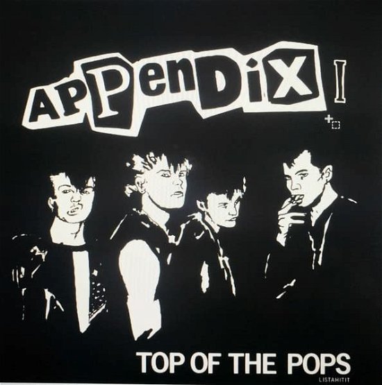 Top Of The Pops - Appendix - Musik - PUKE N VOMIT - 3481575552625 - 1. Juli 2022