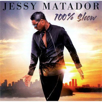 Cover for Jessy Matador · 100% Show (CD)