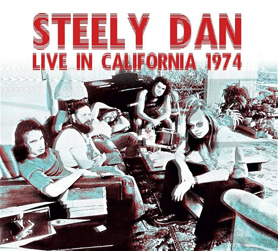 Cover for Steely Dan · Live in California 1974 (CD) (2022)