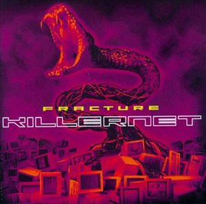 Cover for Fracture · Killernet (CD)