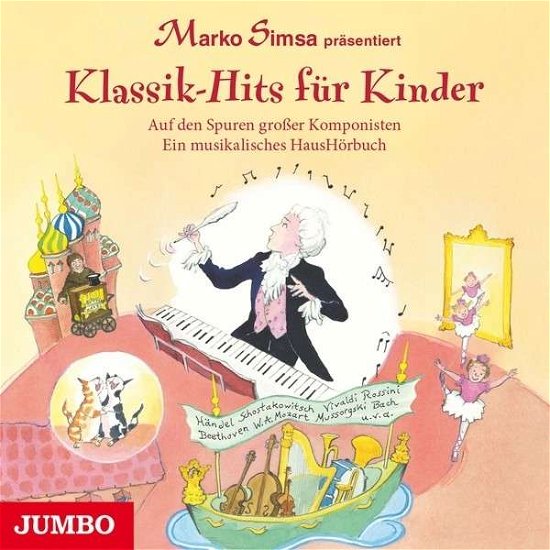 Klassik-hits Fuer Kinder - Simsa Marko - Music - Hoanzl - 4012144331625 - November 8, 2019