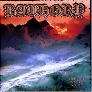 Cover for Bathory · Twilight Of The Gods (CD) (1997)