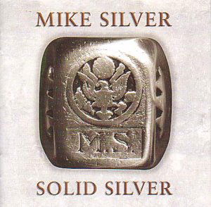 Solid Silver - Silvermike - Musik - STOCKHOLM - 4013357602625 - 21. marts 2003