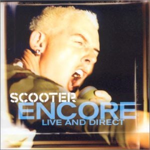Cover for Scooter · Encore - Live and Direct (CD) (2002)