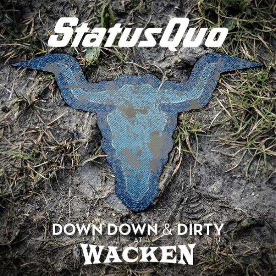 Cover for Status Quo · Down Down &amp; Dirty at Wacken (LP/DVD) (2018)