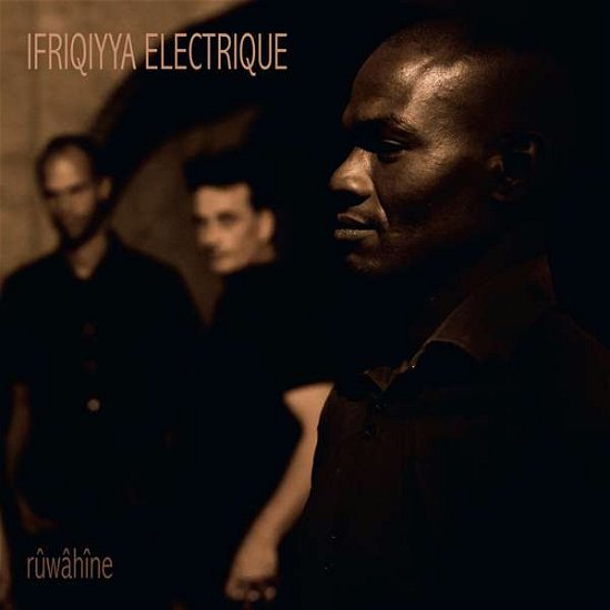Cover for Ifriqiyya Electrique · Ruwahine (CD) (2017)